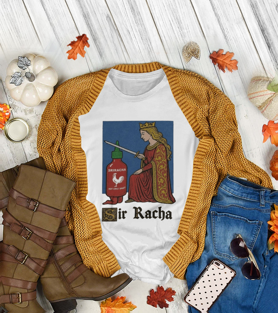Sir Racha Sriracha Hot Chili Sauce Medieval Knighthood Scene T-Shirt