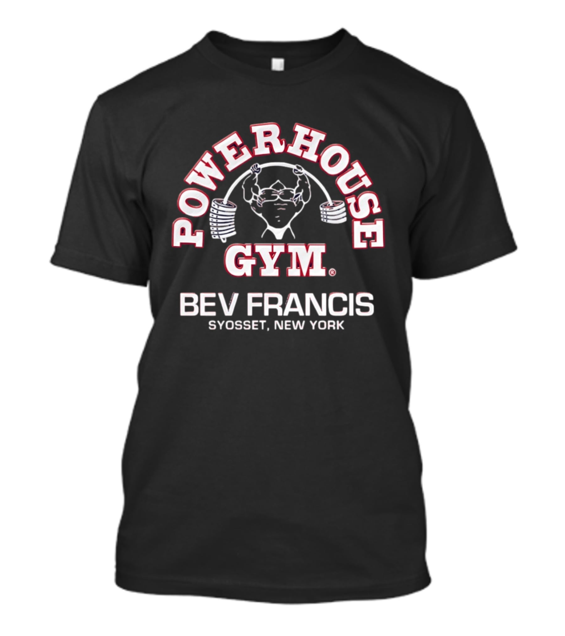 Action Bronson Powerhouse Gym Bev Francis Syosset New York T-Shirt