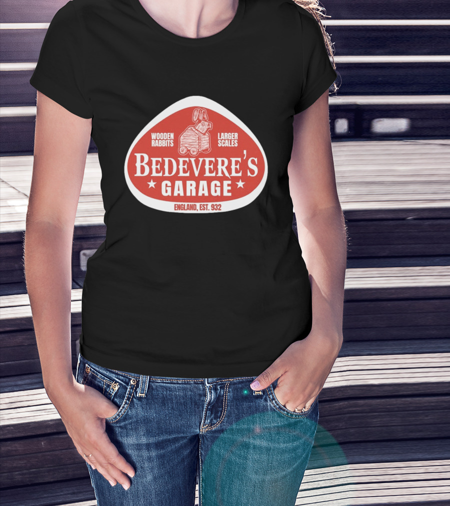 Bedevere's Garage England 932 AD Wooden Rabbits Larger Scales Monty Python T-Shirt