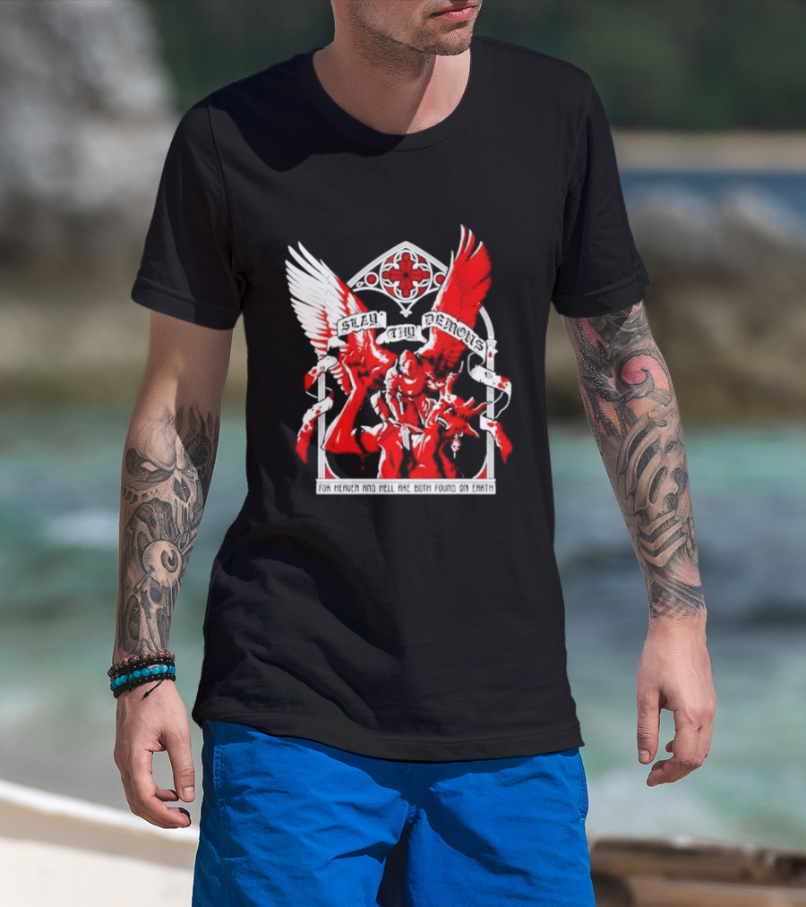 Slay Thy Demons For Heaven And Hell Are Both Found On Earth Angelic Warrior With Wings T-Shirt