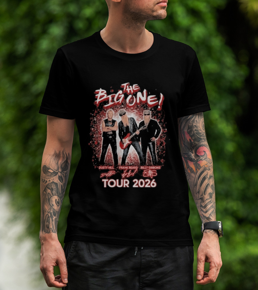 ZZ Top The Big One Tour 2026 Dusty Hill Frank Beard Billy Gibbons Signatures T-Shirt