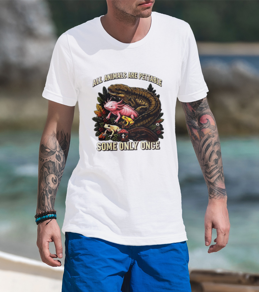 All Animals Are Pettable Some Only Once Frogs Axolotl Salamanders Mushroom Leaves T-Shirt
