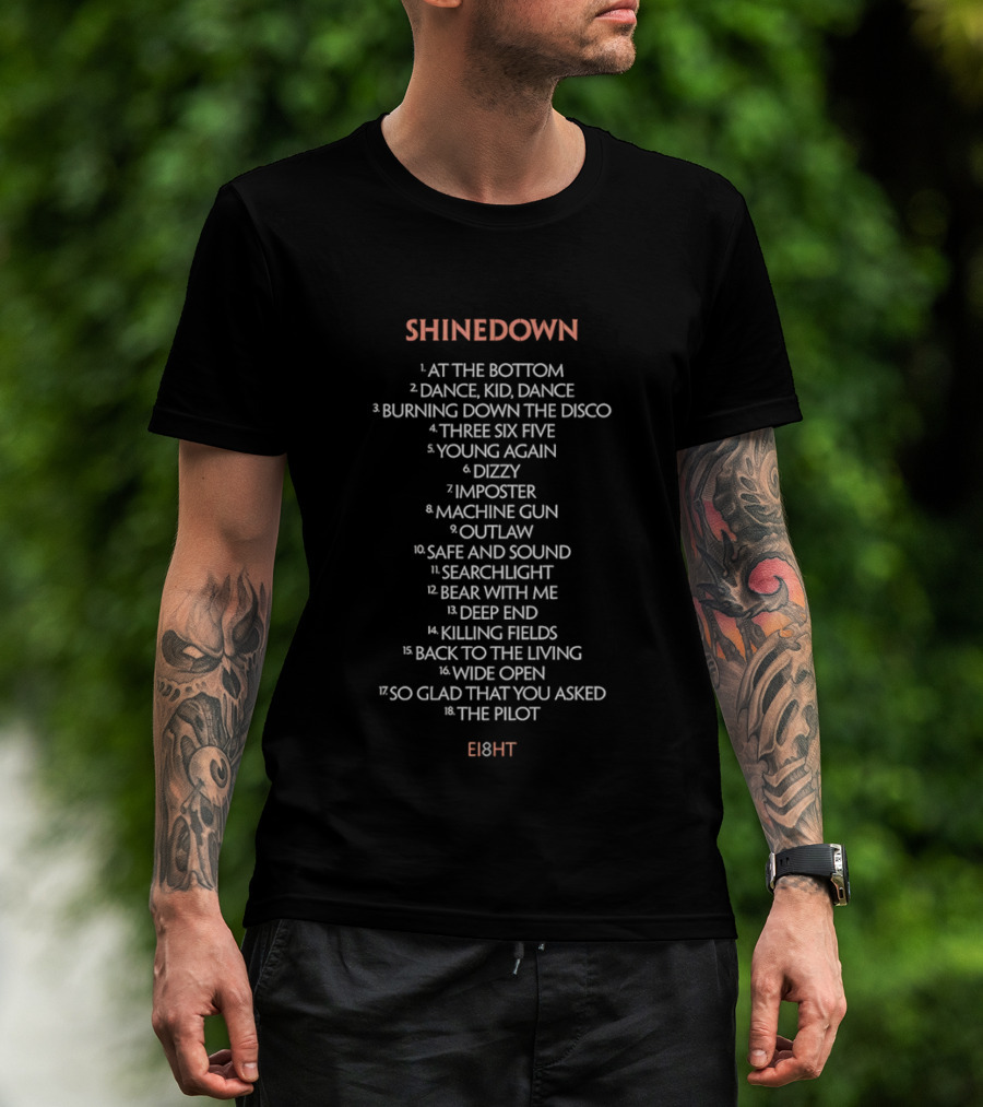 Shinedown At The Bottom Dance Burning Down The Disco Young Again Safe And Sound Wide Open Eight T-Shirt