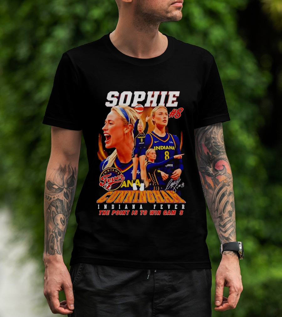 Sophie Cunningham Indiana Fever #8 The Point Is To Win Games 2026 T-Shirt