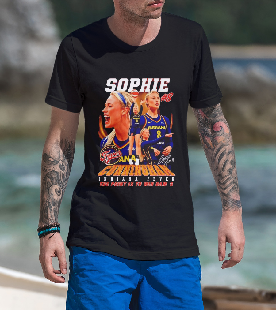 Sophie Cunningham Indiana Fever #8 The Point Is To Win Games 2026 T-Shirt