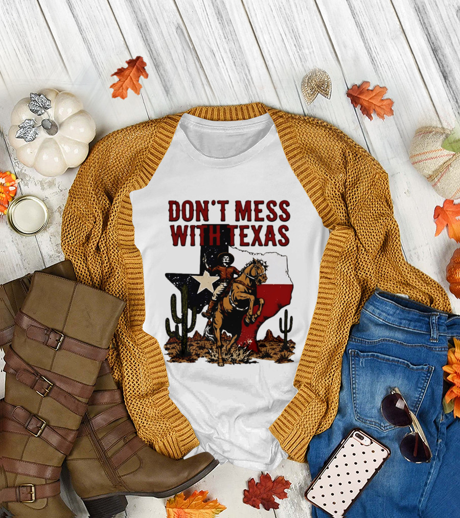Don't Mess With Texas Cowboy Riding Horse State Flag Cactus T-Shirt