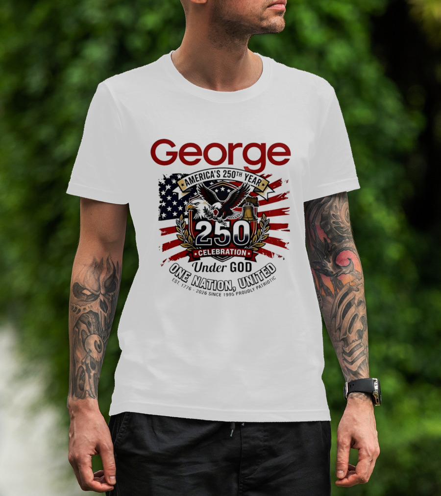 George America's 250th Year 1776 2026 Celebration Eagle Flag Under God One Nation United T-Shirt