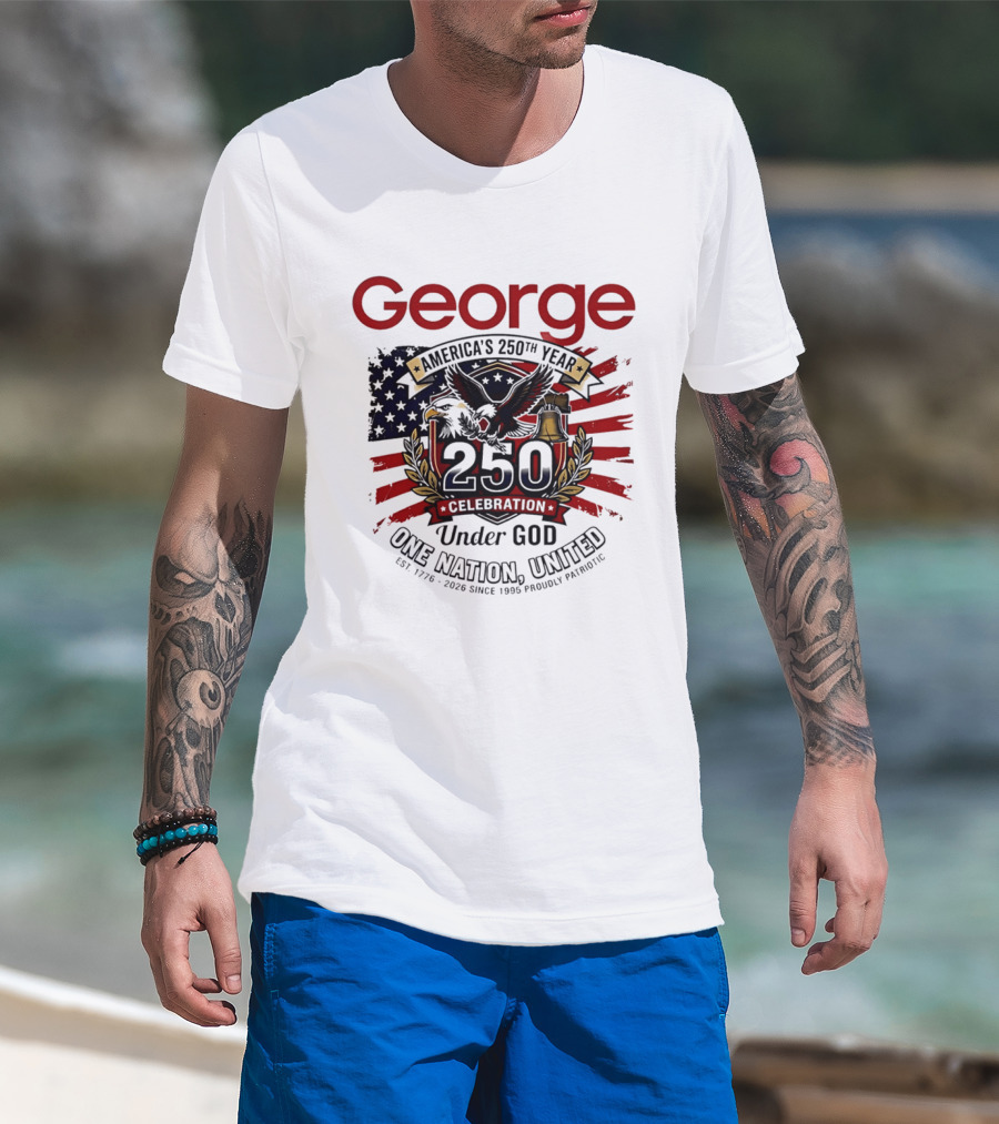 George America's 250th Year 1776 2026 Celebration Eagle Flag Under God One Nation United T-Shirt