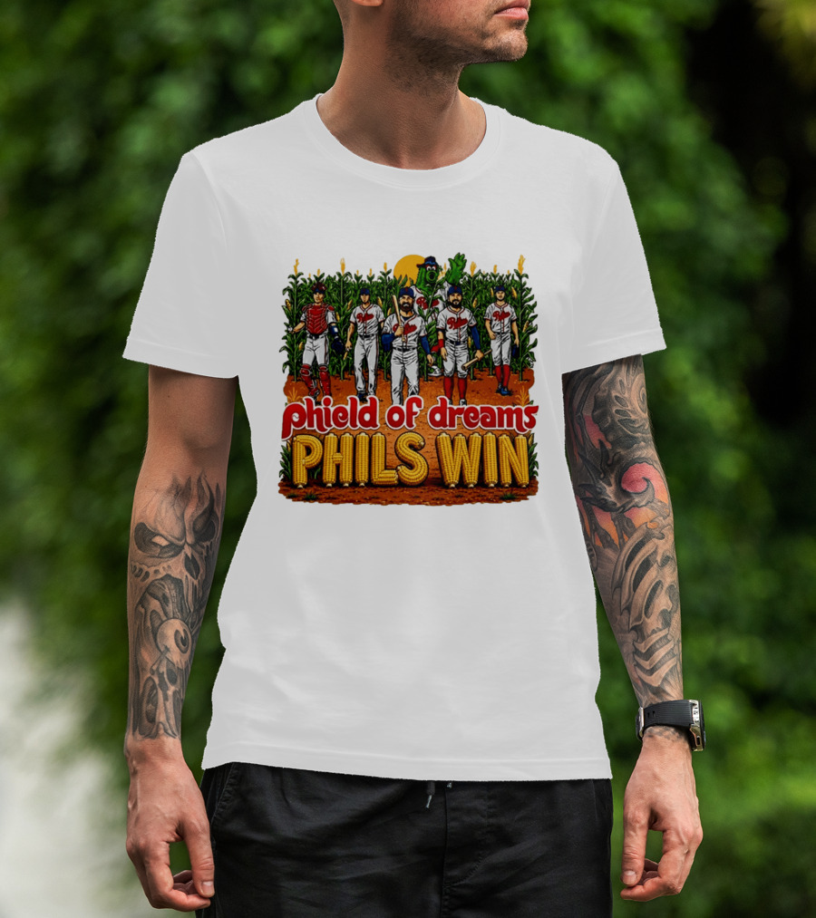 Phield Of Dreams Phillies Win Corn Field Baseball Fantasy 2026 T-Shirt