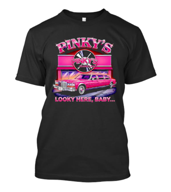 Pinky's Records And Discs Pink Limousine Looky Here Baby T-Shirt