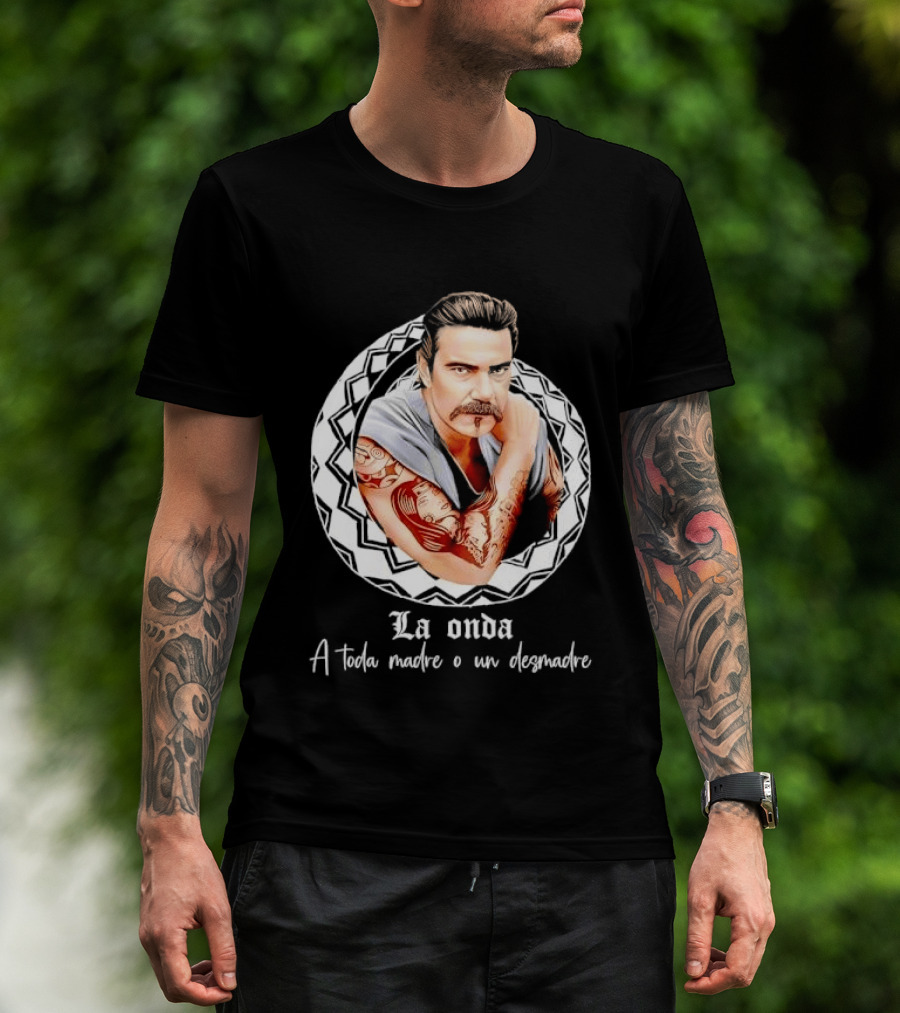 La Onda A Toda Madre O Un Desmadre Tattooed Man Mustache Geometric T-Shirt