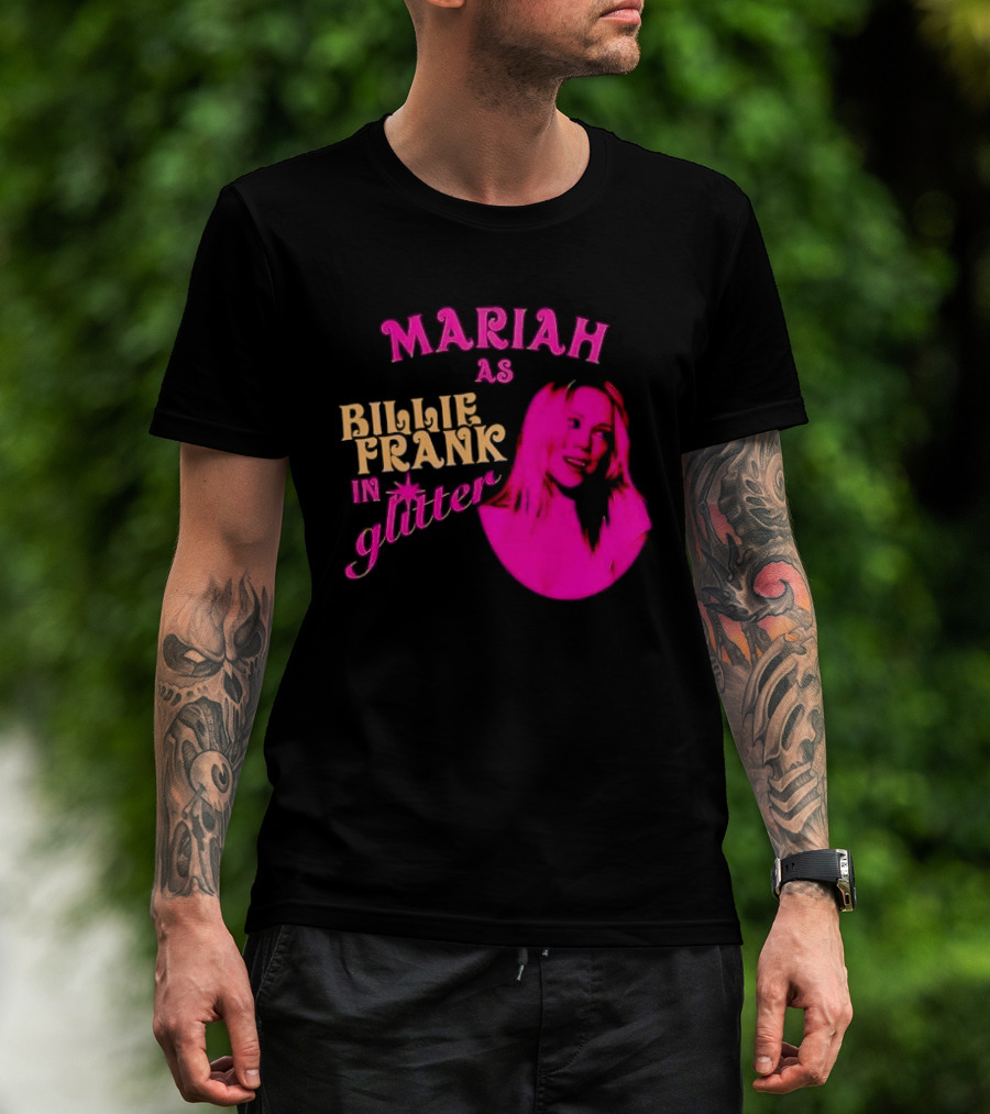 Mariah As Billie Frank In Glitter Pink Image T-Shirt