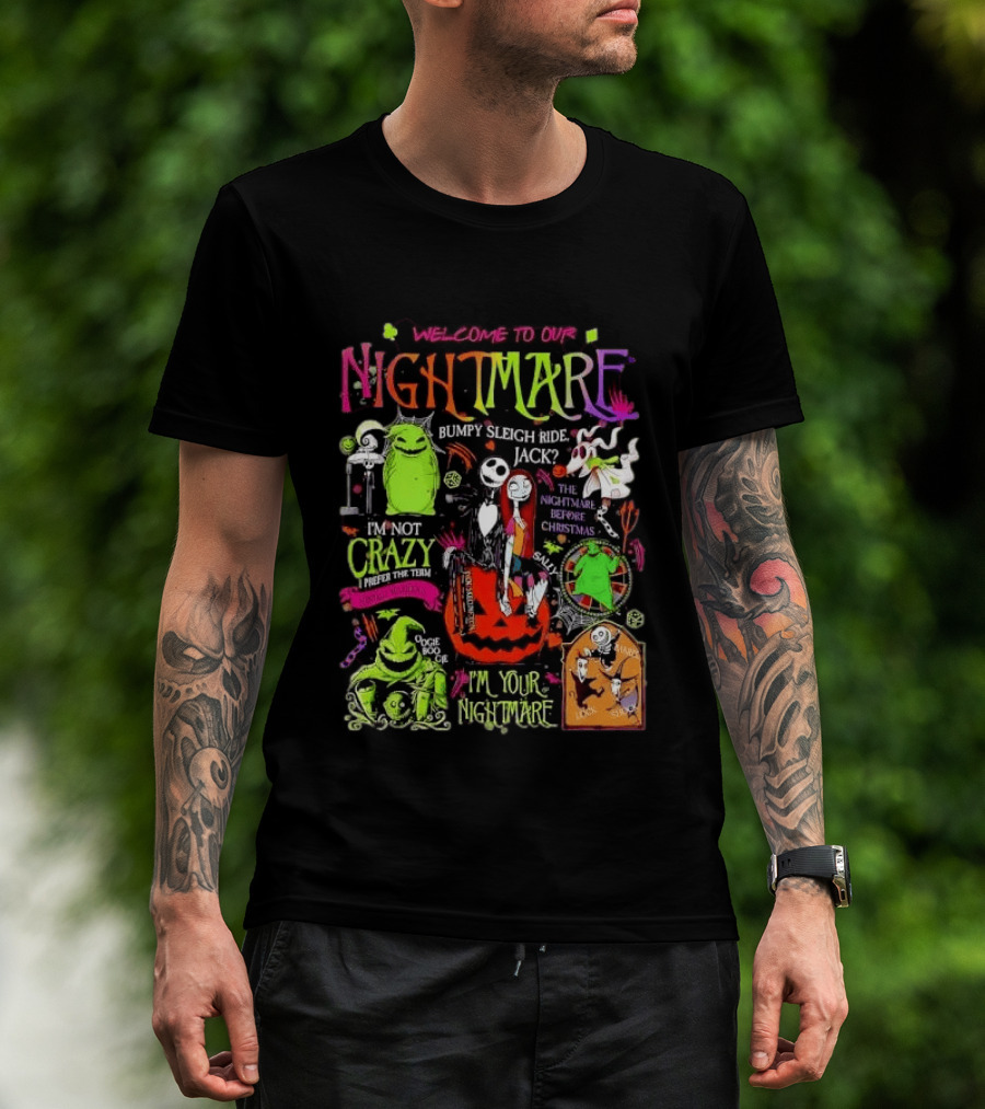 Welcome To Our Nightmare Bumpy Sleigh Ride Jack Oogie Boogie Nightmare Before Christmas Characters Pumpkin Collage T-Shirt