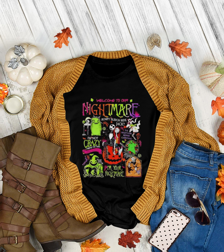 Welcome To Our Nightmare Bumpy Sleigh Ride Jack Oogie Boogie Nightmare Before Christmas Characters Pumpkin Collage T-Shirt