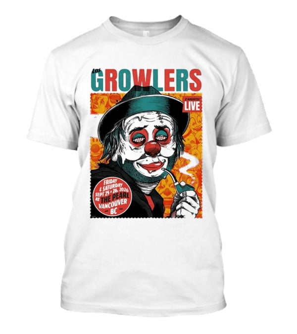 Los Growlers 2 Nights Live Concert September 25 26 2026 The Pearl Vancouver BC T-Shirt