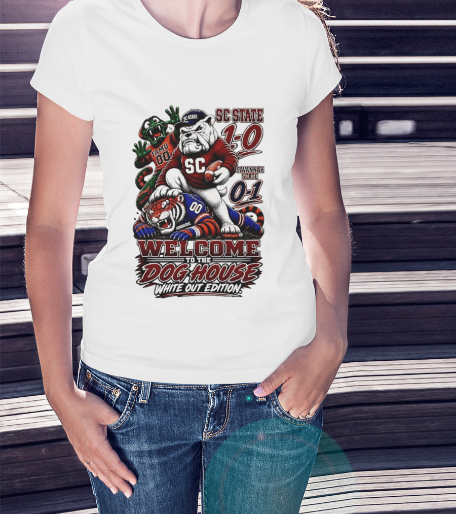 South Carolina State Bulldogs 1 0 Welcome To The Dog House White Out Edition Cartoon Tackling Tiger Savannah State 0 1 FAMU 00 T-Shirt