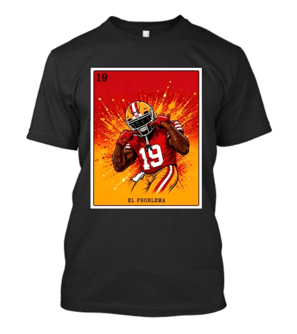 El Problema Loteria Card 19 Deebo Samuel Sr 49ers T-Shirt
