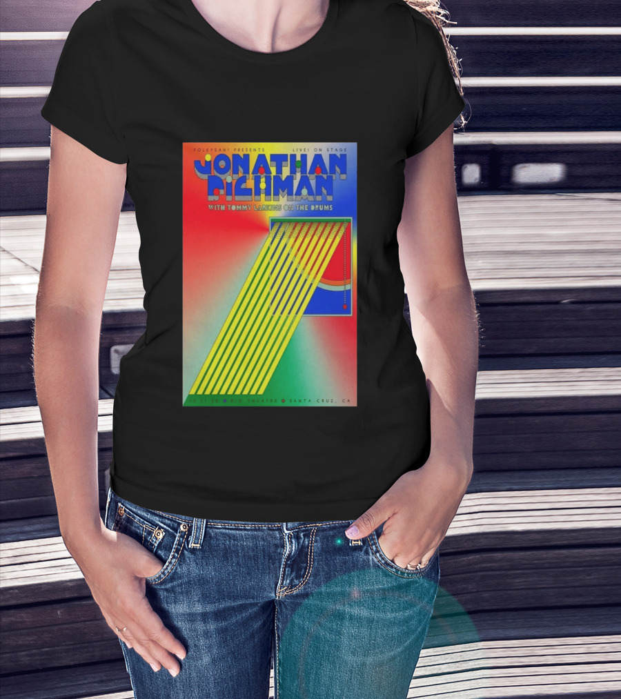 Jonathan Richman Live On Stage With Tommy Larkins Rio Theatre Santa Cruz December 11 2026 T-Shirt