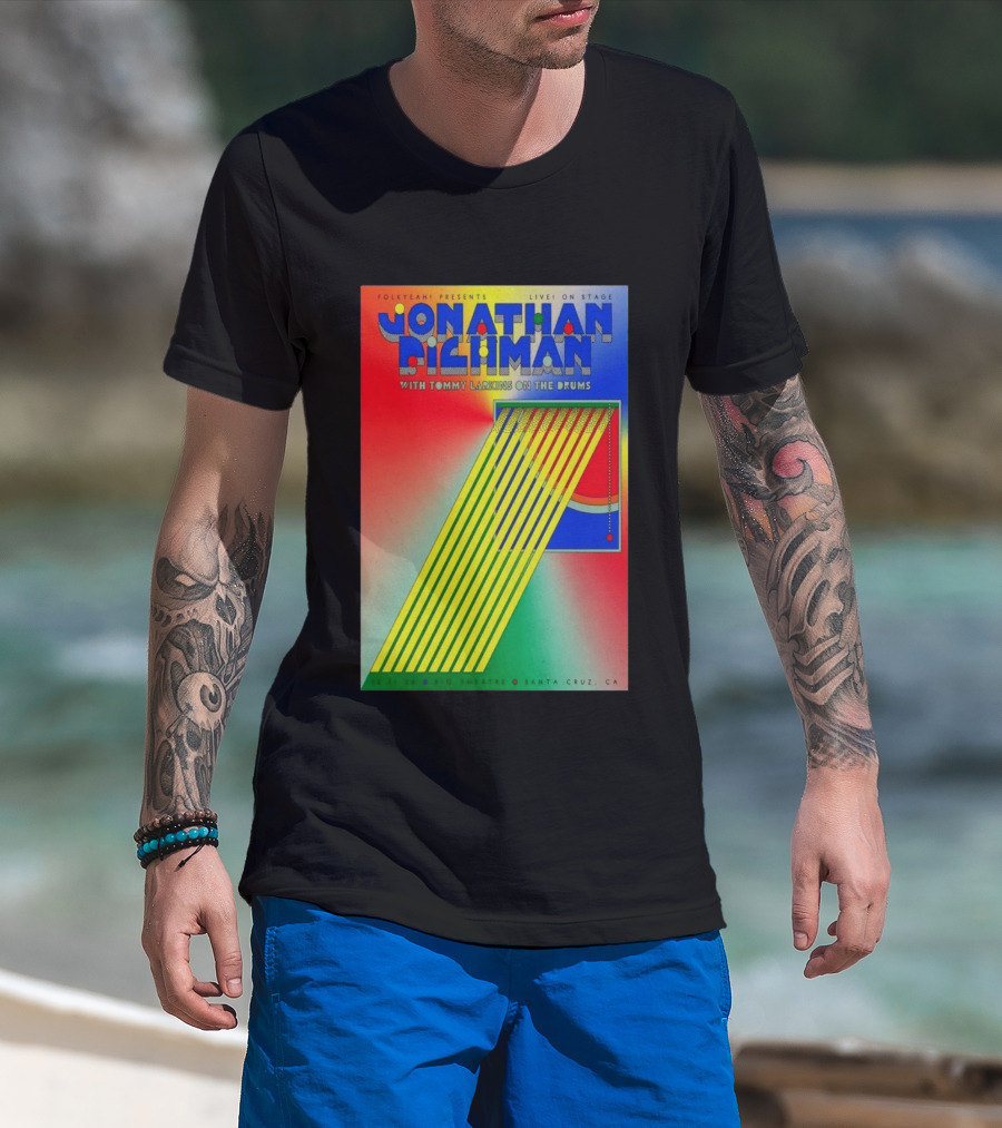 Jonathan Richman Live On Stage With Tommy Larkins Rio Theatre Santa Cruz December 11 2026 T-Shirt