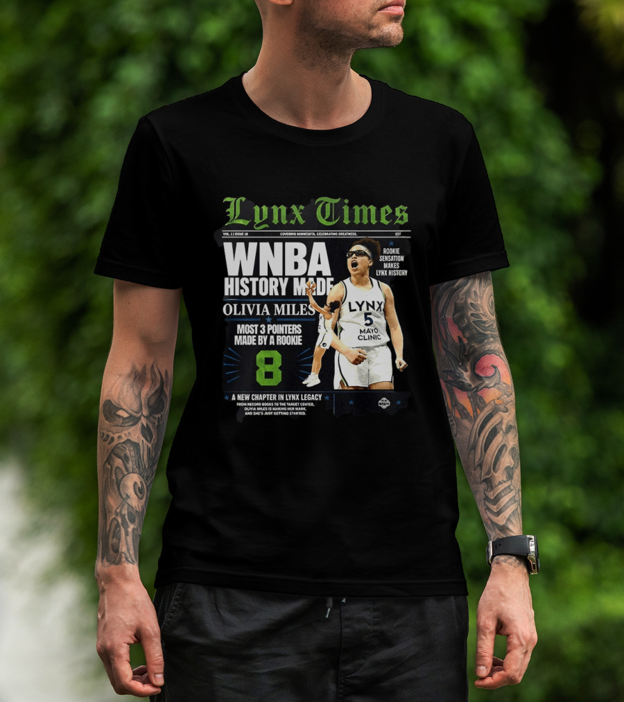 WNBA History Made Olivia Miles Lynx Times Most 3 Pointers By A Rookie T-Shirt