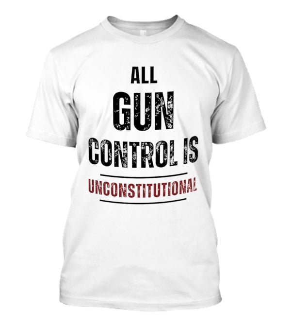 All Gun Control Is Unconstitutional Distressed Black Red Curved Lines T-Shirt