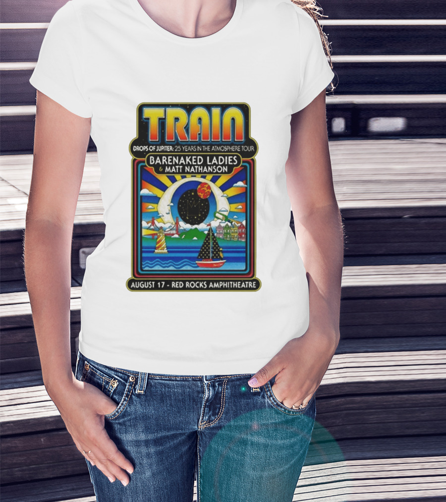 Train Drops Of Jupiter 25 Years In The Atmosphere Tour Barenaked Ladies Matt Nathanson August 17 Red Rocks Amphitheatre T-Shirt
