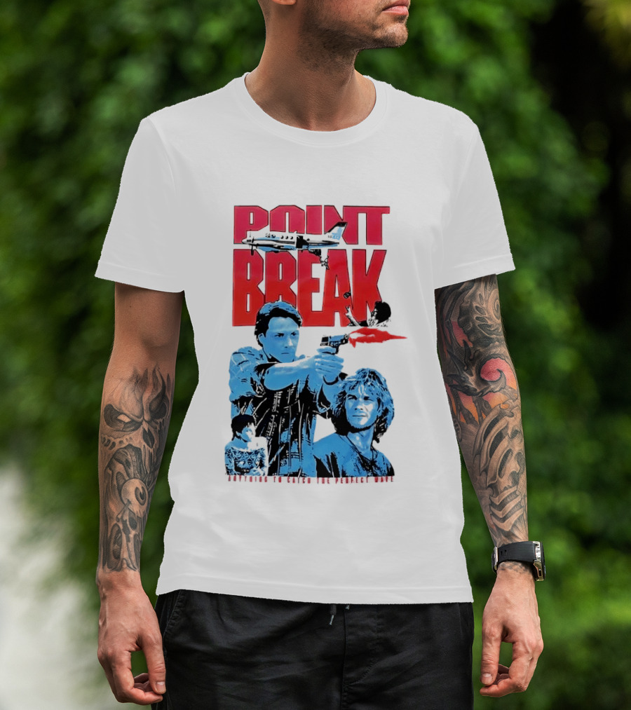 Point Break Movie Characters Anything To Catch The Perfect Wave Gun Airplane T-Shirt