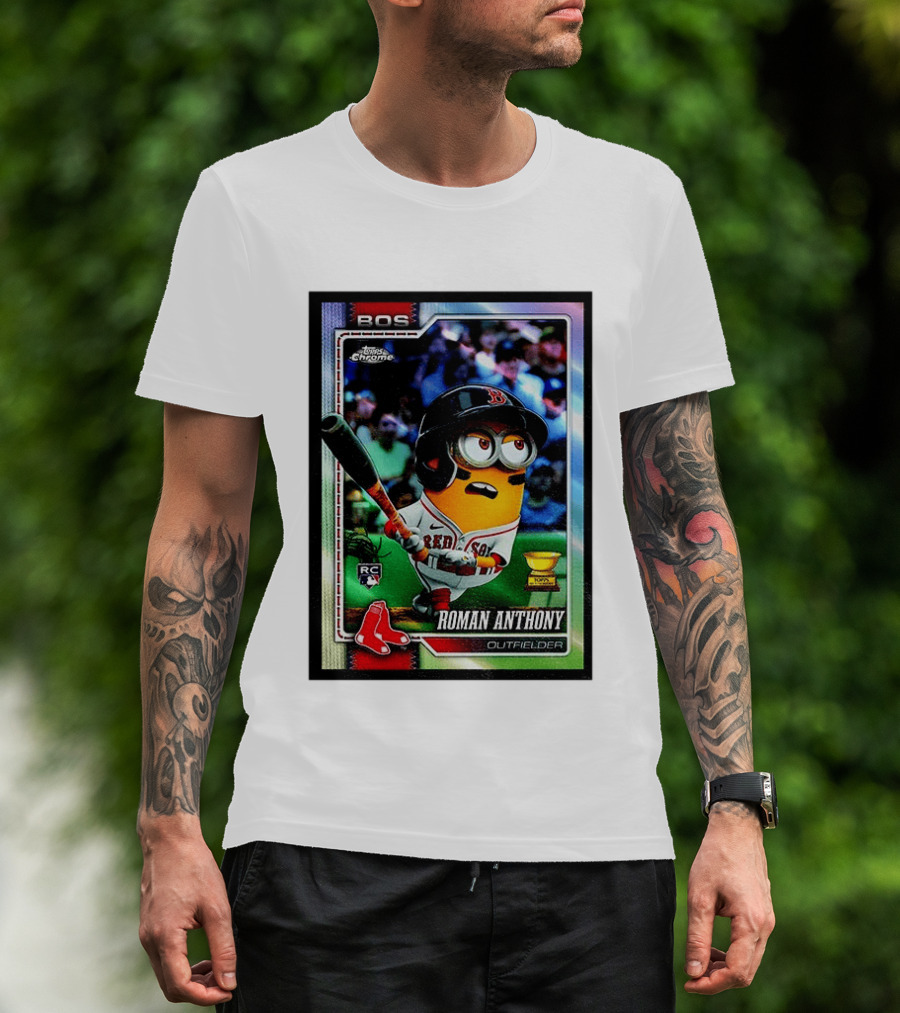 Minions Boston Red Sox Roman Anthony 2025 Topps Chrome Baseball Card T-Shirt