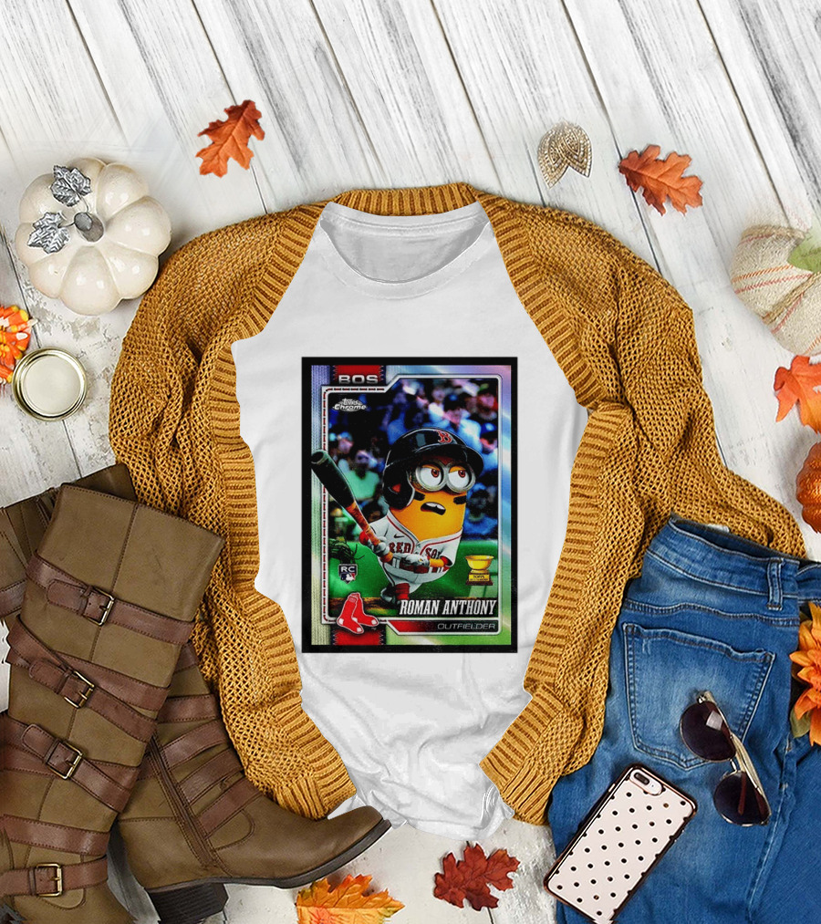 Minions Boston Red Sox Roman Anthony 2025 Topps Chrome Baseball Card T-Shirt