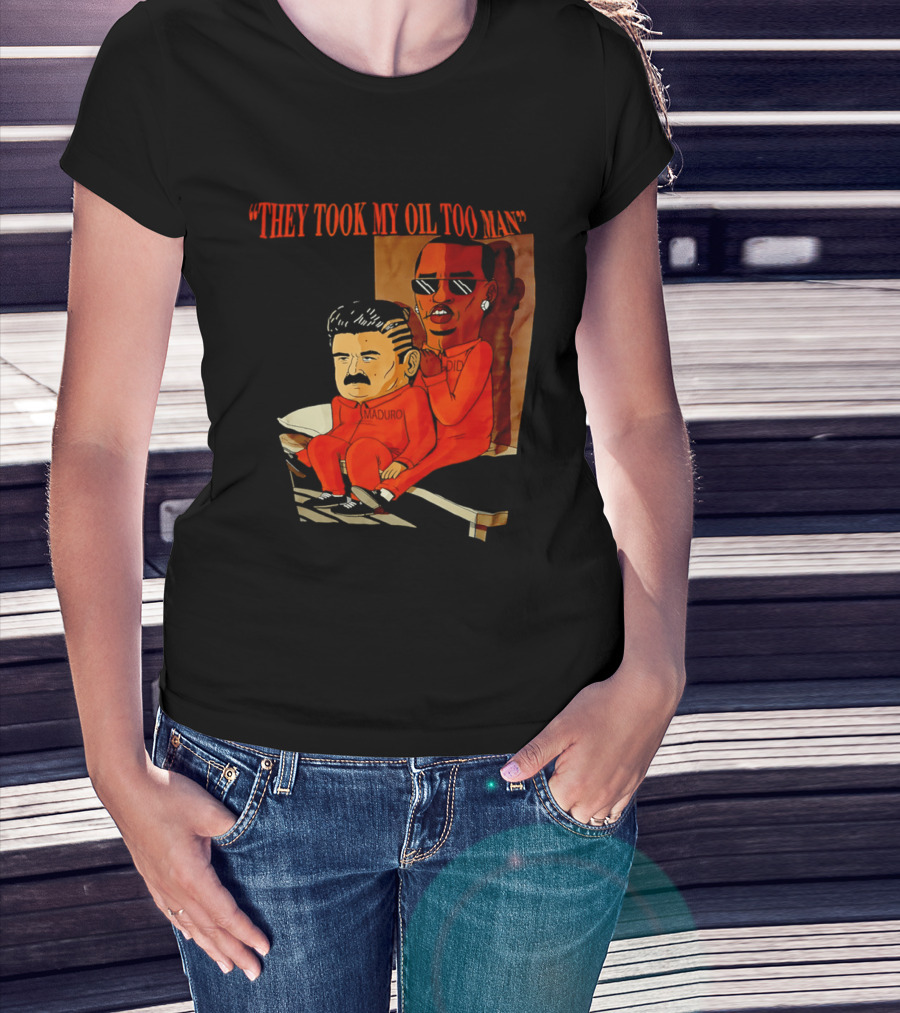 They Took My Oil Too Man' Sitting Cartoon Characters In Prison Uniforms T-Shirt