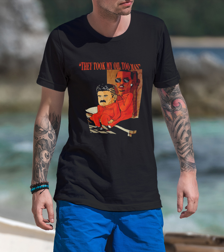They Took My Oil Too Man' Sitting Cartoon Characters In Prison Uniforms T-Shirt