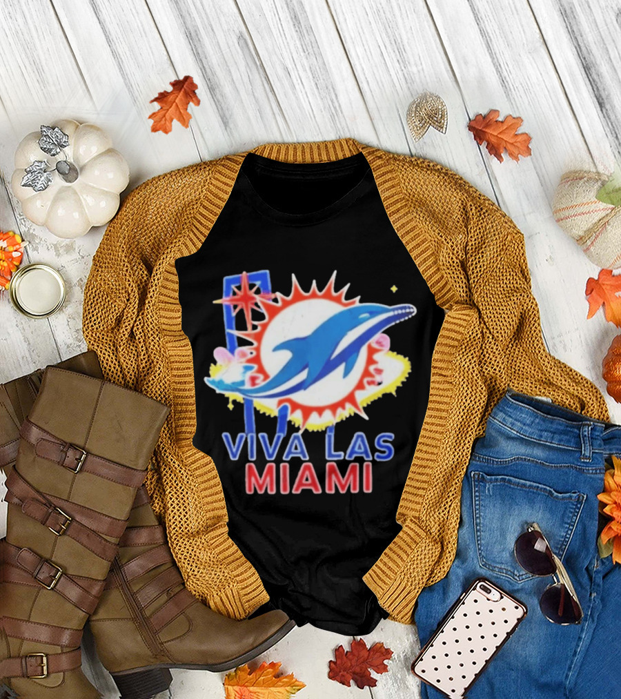 Viva Las Miami Dolphin Neon Sign And Sunburst T-Shirt