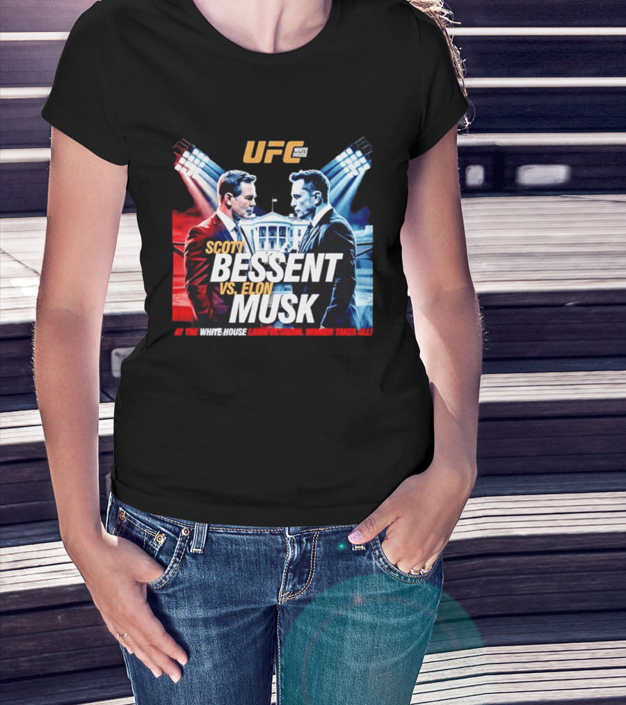 UFC White House Scott Bessent Vs Elon Musk At The White House Lawn Octagon Winner Takes All T-Shirt