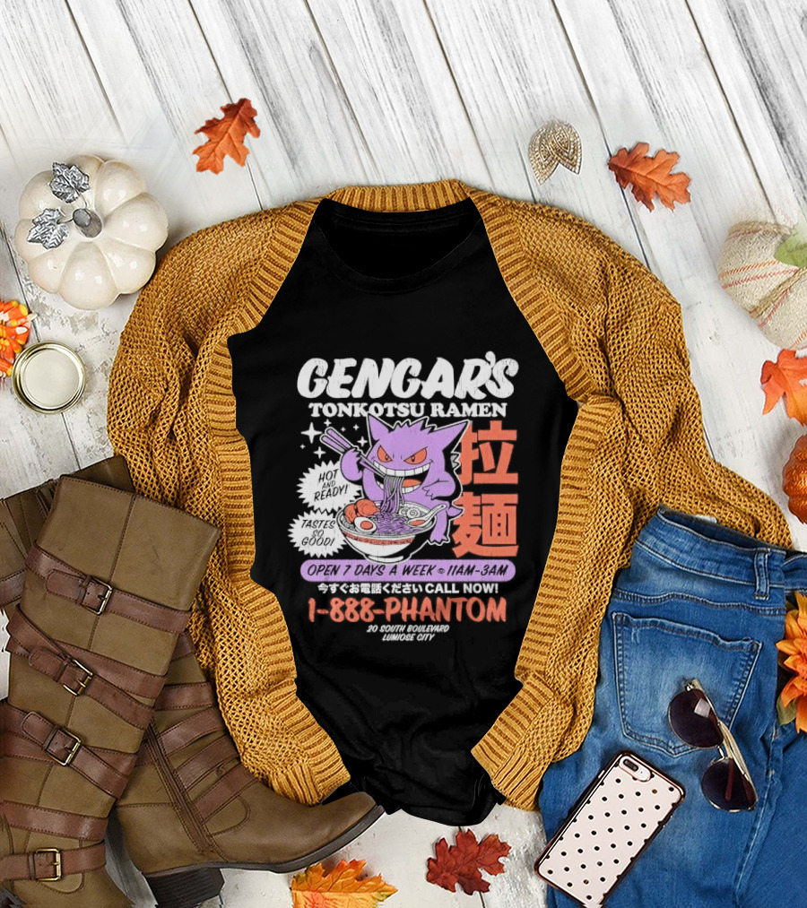 Gengar's Tonkotsu Ramen 1 888 Phantom Lumiose City Hot And Ready T-Shirt