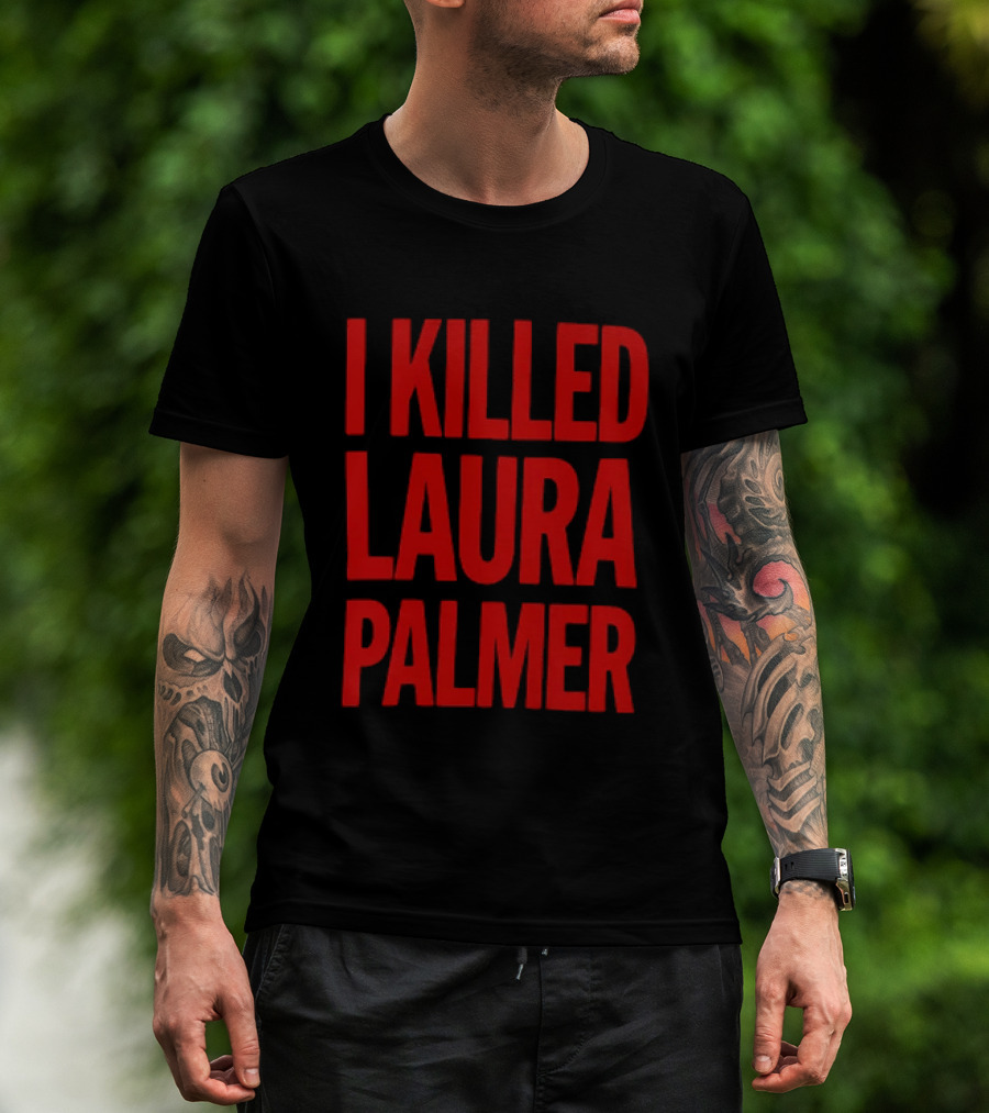 I Killed Laura Palmer Twin Peaks Mystery Bold Red T-Shirt