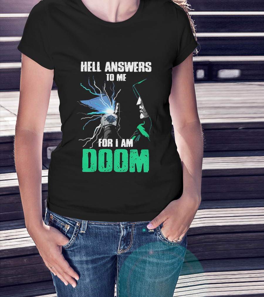Marvel Doctor Doom Hell Answers To Me For I Am Doom T-Shirt