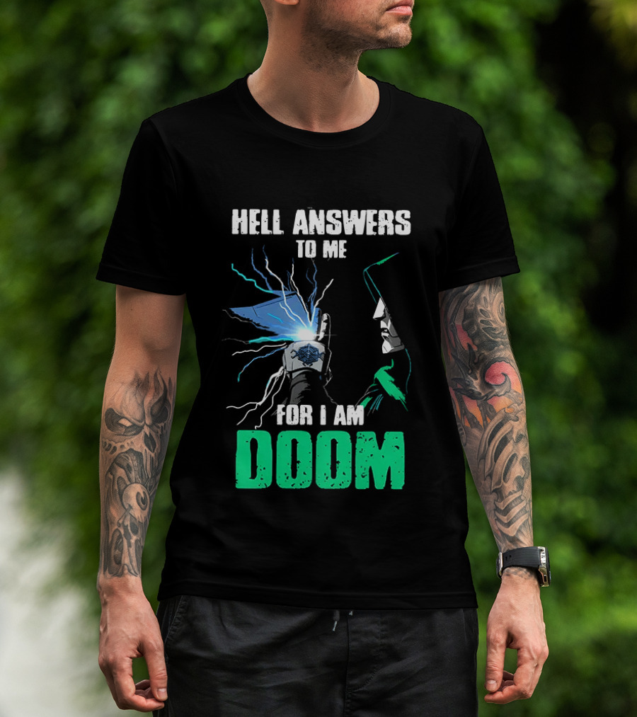Marvel Doctor Doom Hell Answers To Me For I Am Doom T-Shirt