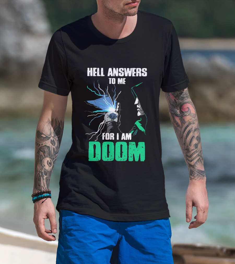 Marvel Doctor Doom Hell Answers To Me For I Am Doom T-Shirt