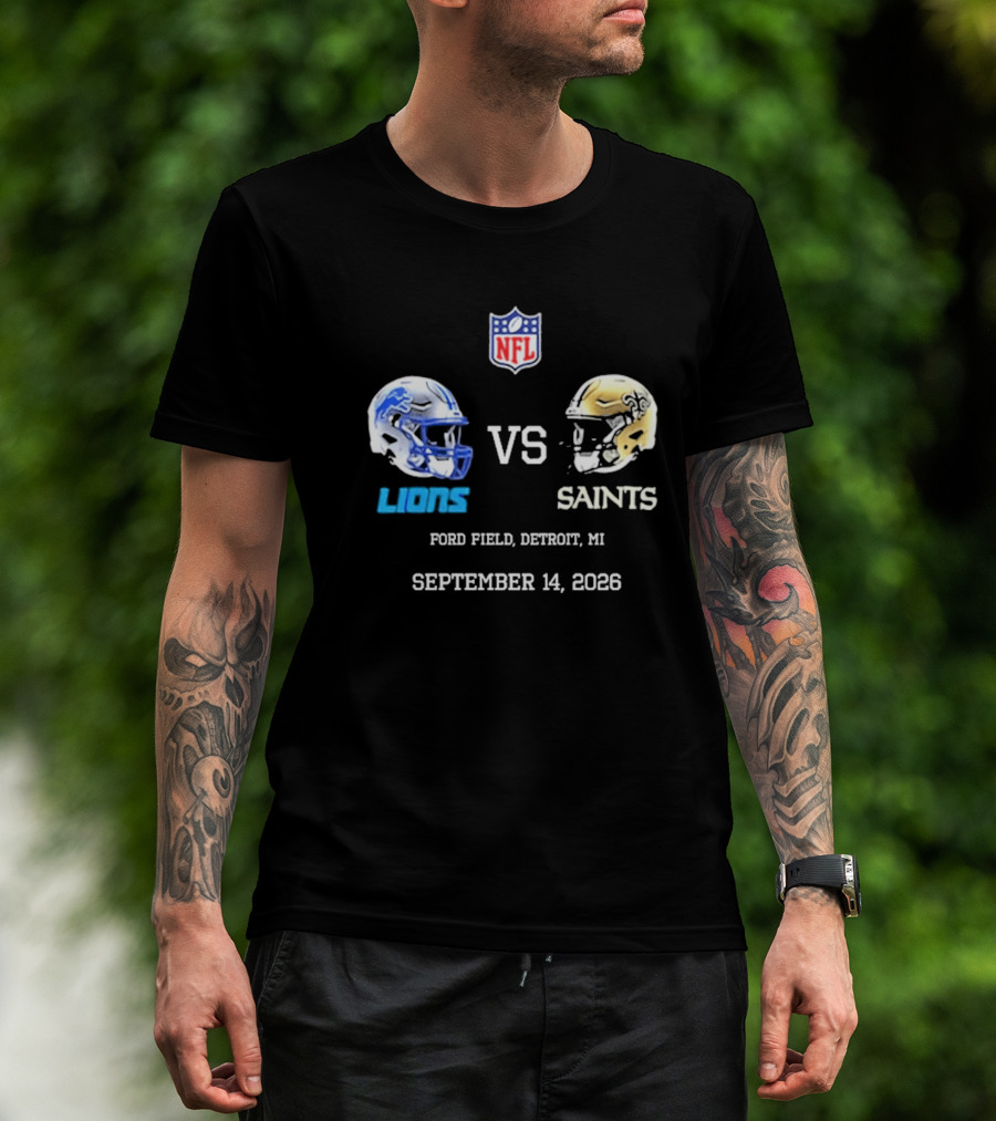 NFL New Orleans Saints Vs Detroit Lions Helmets Ford Field September 14 2026 T-Shirt