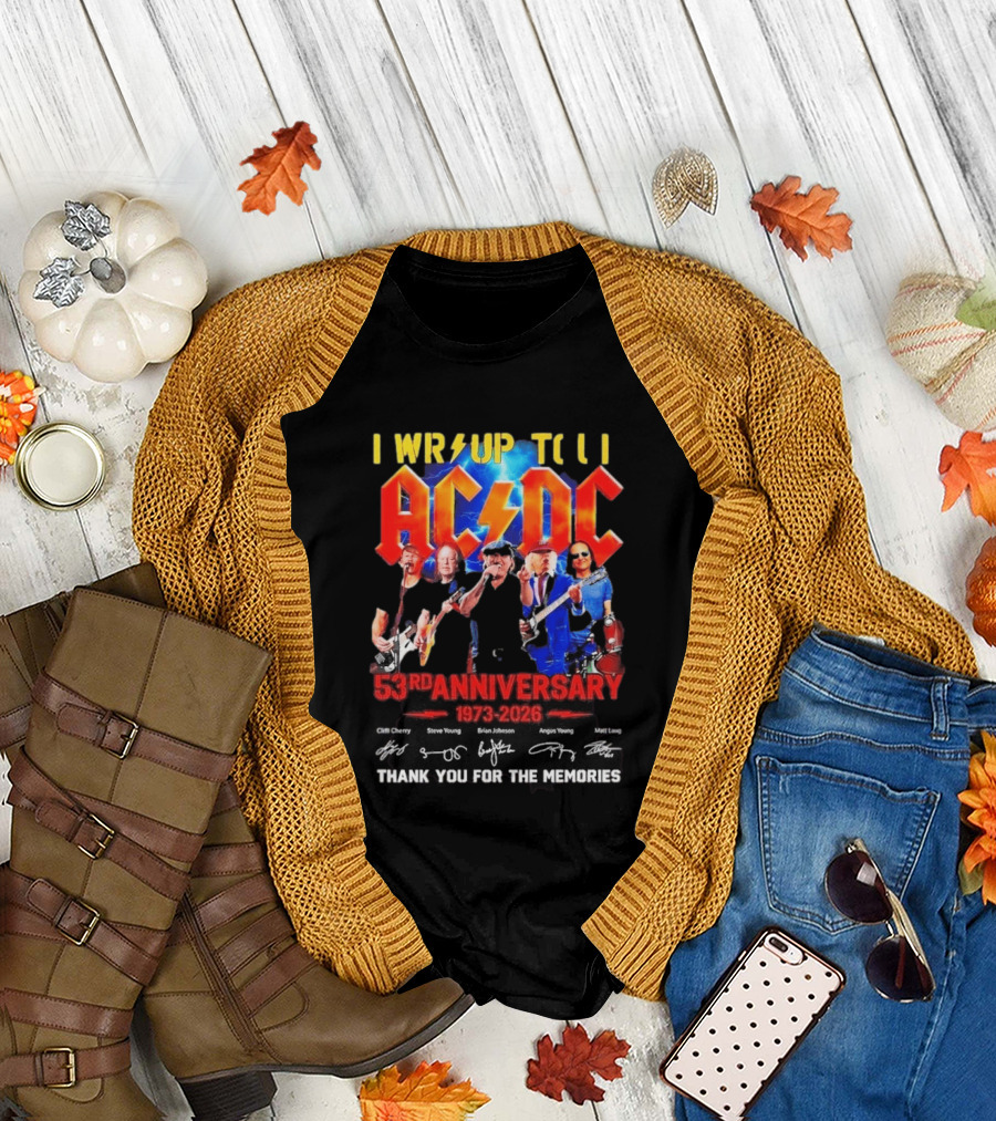 ACDC PWR UP Til 53rd Anniversary Tour 1973 2026 Signatures Thank You For The Memories T-Shirt
