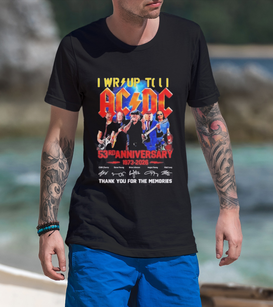 ACDC PWR UP Til 53rd Anniversary Tour 1973 2026 Signatures Thank You For The Memories T-Shirt