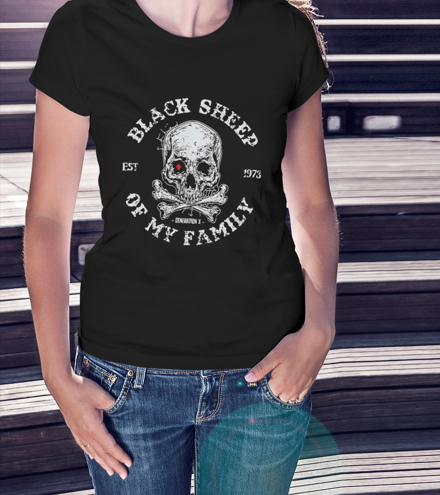 Black Sheep Of My Family Est 1973 Generation X Skull T-Shirt