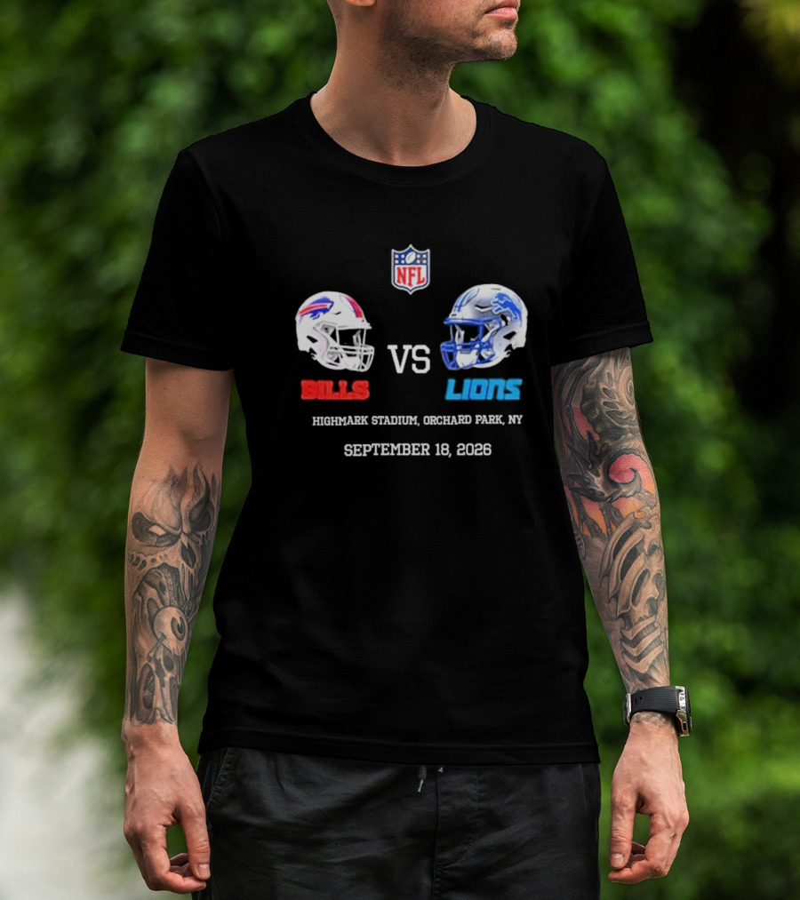 Buffalo Bills Vs Detroit Lions NFL Highmark Stadium Orchard Park New York September 18 2026 T-Shirt