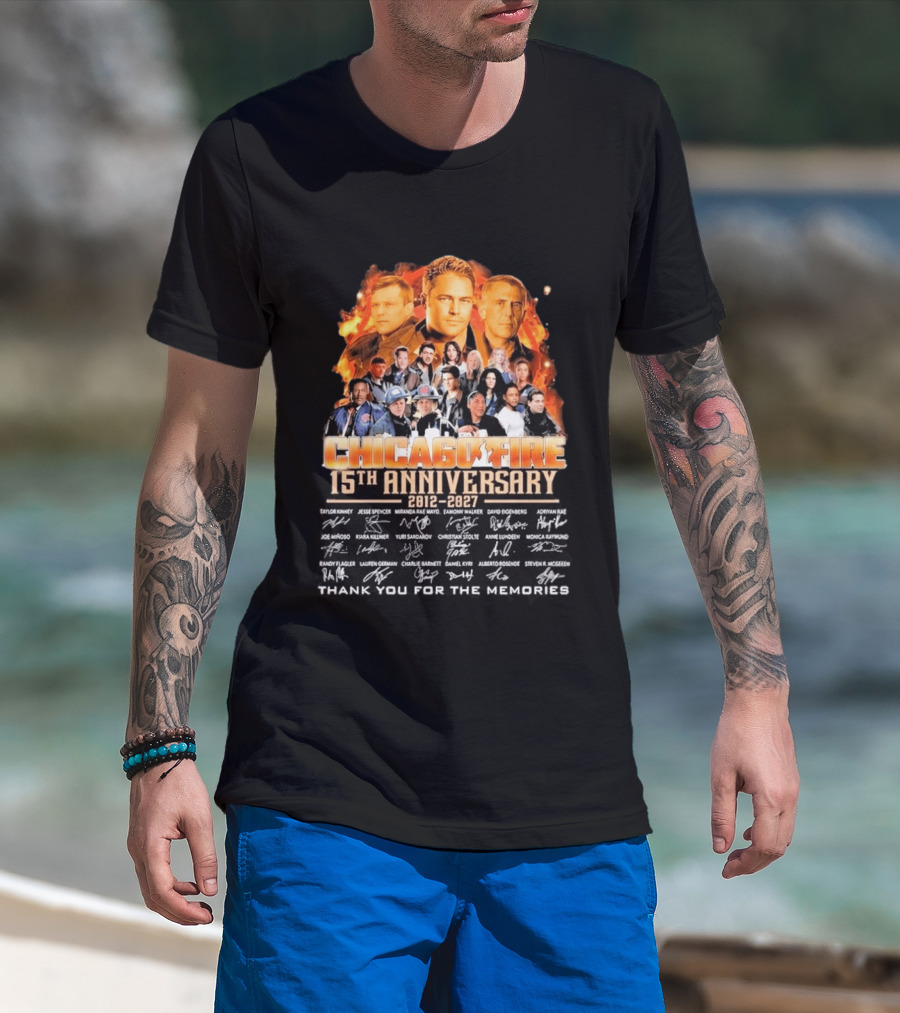Chicago Fire 15th Anniversary 2012 2027 Cast Signatures Thank You For The Memories T-Shirt