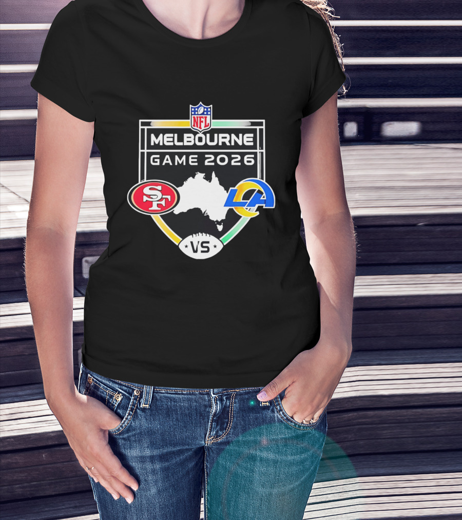 San Francisco 49ers Vs Los Angeles Rams NFL Melbourne Game 2026 T-Shirt