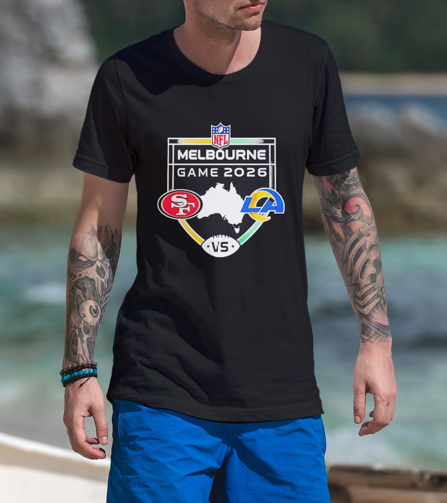San Francisco 49ers Vs Los Angeles Rams NFL Melbourne Game 2026 T-Shirt