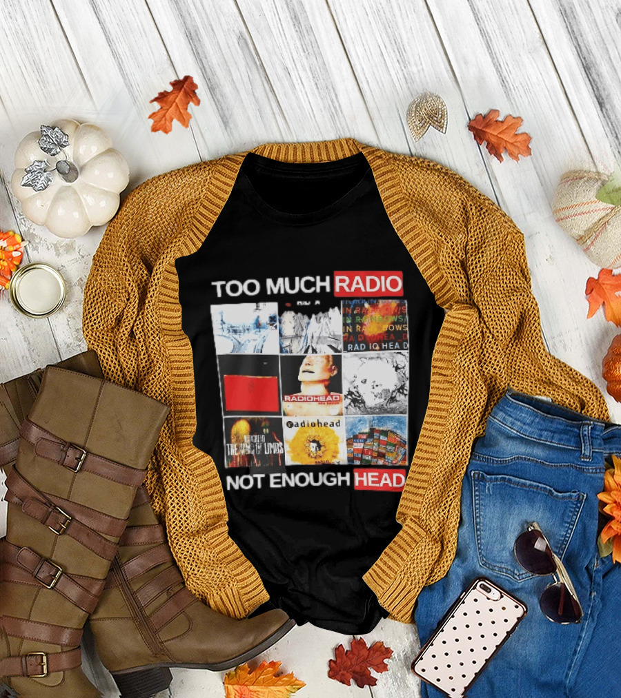 Too Much Radio Not Enough Head Radiohead Album Cover Collage T-Shirt