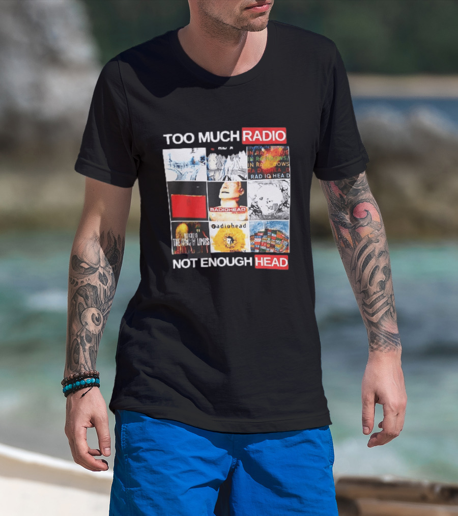 Too Much Radio Not Enough Head Radiohead Album Cover Collage T-Shirt