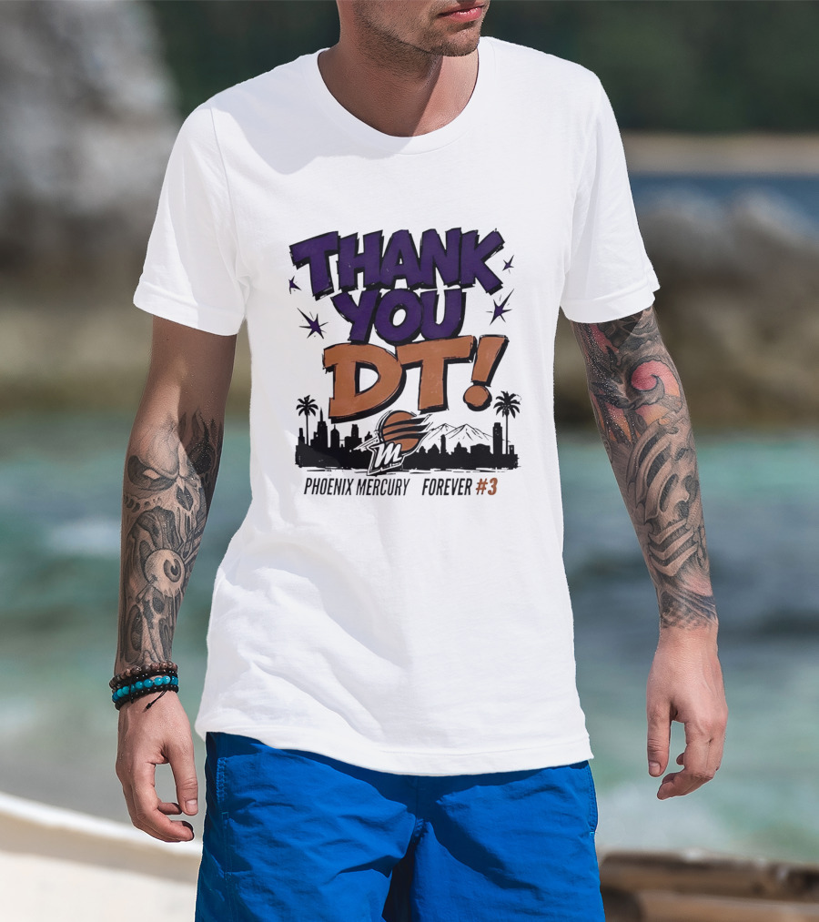 Thank You DT Phoenix Mercury Forever #3 T-Shirt