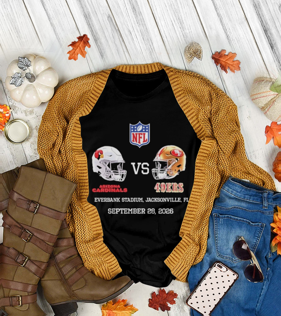 Arizona Cardinals Vs 49ers EverBank Stadium Jacksonville FL September 28 2026 NFL T-Shirt